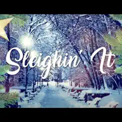 Sleighin' It Song Lyrics