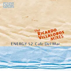 Café Del Mar (The Ricardo Villalobos Remixes) - EP by Energy 52 album reviews, ratings, credits