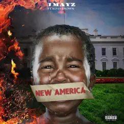 New America (feat. Elvis Brown) - Single by Jmayz album reviews, ratings, credits