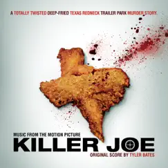 Killer Joe by Tyler Bates album reviews, ratings, credits