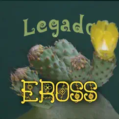 Legado - Single by Eross album reviews, ratings, credits