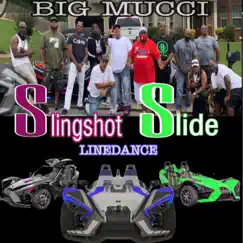 Slingshot Slide Linedance - Single by Big Mucci album reviews, ratings, credits