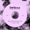 When There's No Love / What I'd Do (feat. Andre Espeut) - Single album lyrics, reviews, download
