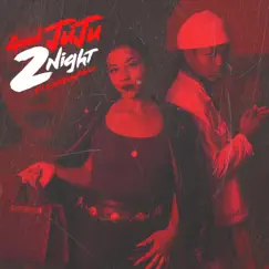 2Night (feat. LuckGangKibias) Song Lyrics