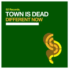 Different Now - Single by Town Is Dead album reviews, ratings, credits