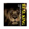 Real King - EP album lyrics, reviews, download