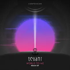 World to Me (feat. Luke James) [Remix EP] by Tchami album reviews, ratings, credits