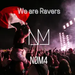 We are Ravers Song Lyrics