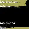 Memories Burn - Single album lyrics, reviews, download