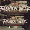 Fashion Week - Single album lyrics, reviews, download