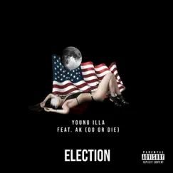 Election (feat. Ak Do Dor Die) Song Lyrics
