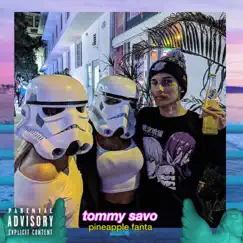Pineapple Fanta - Single by Tommy Savo album reviews, ratings, credits