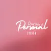 Don't Take It Personal - Single album lyrics, reviews, download