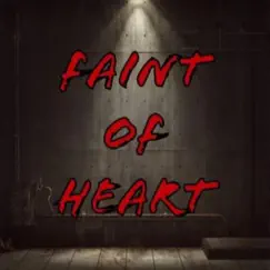 Faint of Heart Song Lyrics