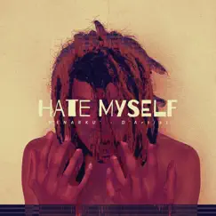 Hate Myself Song Lyrics