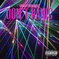 Don't Panic - Single by 4knight album reviews, ratings, credits