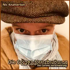 Die Corona-Verschwörung (feat. Karlotta) - Single by Nic Knatterton album reviews, ratings, credits