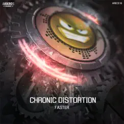 Faster - Single by Chronic Distortion album reviews, ratings, credits