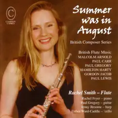 Summer Was In August by Esther Ward-Caddle, Jenny Broome, Paul Gregory, Rachel Fryer, Rachel Smith & Sir Malcolm Arnold album reviews, ratings, credits