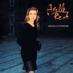 Sans plus attendre by Axelle Red album reviews, ratings, credits