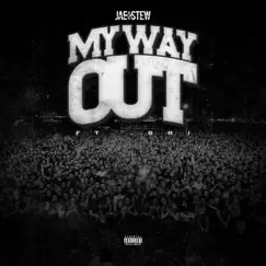 My Way Out (feat. Bri) - Single by Jae Stew album reviews, ratings, credits