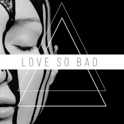 Love So Bad (feat. Regard) - Single by Zonderling album reviews, ratings, credits
