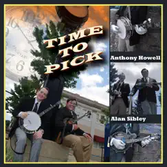 Time to Pick by Alan Sibley & Anthony Howell album reviews, ratings, credits