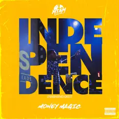 Independence by Money Magic album reviews, ratings, credits
