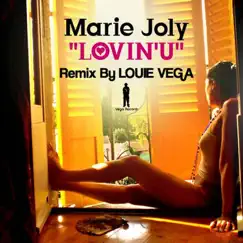 Lovin' U by Marie Joly album reviews, ratings, credits