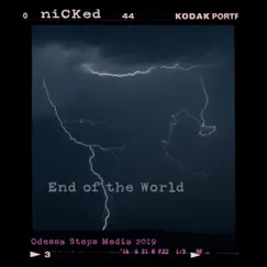 End of the World by Nicked album reviews, ratings, credits