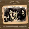 The Masked Men (feat. The Texas Mavericks) [Live, Bremen,1987] album lyrics, reviews, download