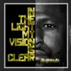 In the Light My Vision Is Clear album lyrics, reviews, download