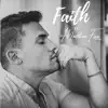 Faith (feat. Madeline Finn) song lyrics