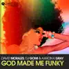 God Made Me Funky (David Morales Remixes) - EP album lyrics, reviews, download