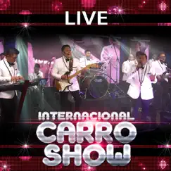Live by Internacional Carro Show album reviews, ratings, credits