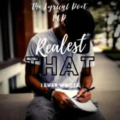 Realest That I Ever Wrote - Single by The Lyrical Poet V.I.P. album reviews, ratings, credits