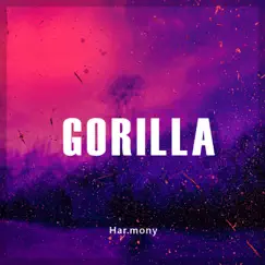 Gorilla - Single by Har.Mony album reviews, ratings, credits
