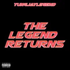 The Legend Returns - EP by Yung Jay Legend album reviews, ratings, credits
