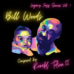 Legacy Jazz Series Vol. 1: Bill Woods by Ronald Tolson II album reviews, ratings, credits