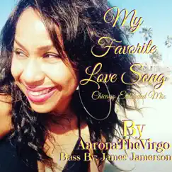 My Favorite Love Song (Chicago Extended Mix) [feat. James Jamerson] Song Lyrics