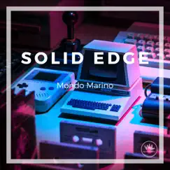 Solid Edge by Mondo Marino album reviews, ratings, credits
