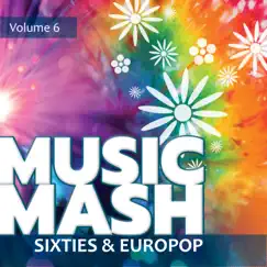 Music Mash, Vol. 6 - Sixties and Europop by Featbeat album reviews, ratings, credits