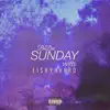 Sunday (feat. EISHYAHERD) - Single album lyrics, reviews, download