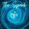 The Spark - Single album lyrics, reviews, download