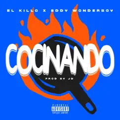 Cocinando (feat. Eddy Wonderboy & JD) Song Lyrics