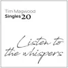 Listen to the Whispers (feat. Pat Fockler, Imogen Wasse & Jesse Nestor) - Single album lyrics, reviews, download