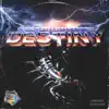 Destiny (feat. Foreign Forest) - Single album lyrics, reviews, download