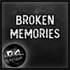 Broken Memories - Single album lyrics, reviews, download