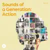 Sounds of a Generation, Vol. 2: Action album lyrics, reviews, download