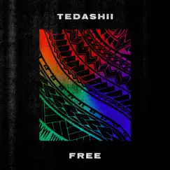 Free - Single by Tedashii album reviews, ratings, credits